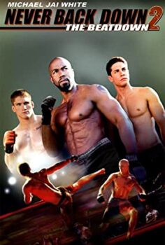 Asla Pes Etme 2 (Never Back Down 2: The Beatdown) Türkçe Dublaj İzle