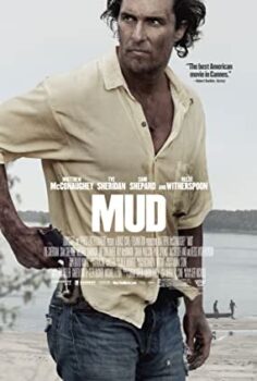 Kaçak (Mud) Türkçe Dublaj İzle