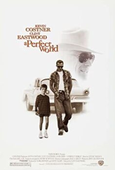 Kusursuz Dünya (A Perfect World) Türkçe Dublaj İzle
