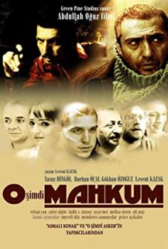 O Şimdi Mahkum (Yerli Film) İzle