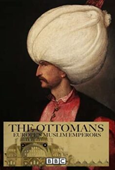 Osmanlı: Avrupa’nın Müslüman Hükümdarları Türkçe Belgesel izle