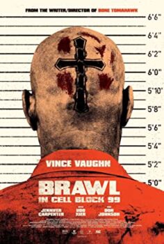 99. Blok Brawl in Cell Block 99 Suç Dram Film izle (2017)