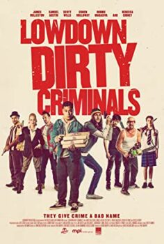 Adi Kirli Suçlular – Lowdown Dirty Criminals izle (2020)