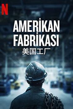 Amerikan Fabrikası – American Factory izle (2019)