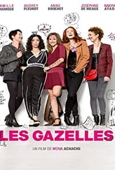 Aşk, Tutku, Dedikodu (Les Gazelles) Türkçe Dublaj İzle