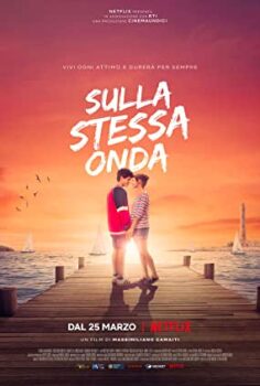 Aynı Dalganın İçinde – Sulla Stessa Onda izle (2021)