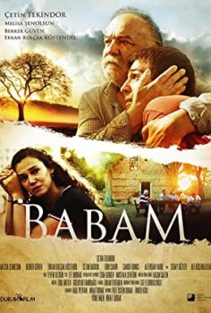 Babam 2017 filmi izle Yerli