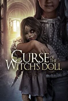 Bebeğin Laneti – Curse of the Witch’s Doll izle (2018)