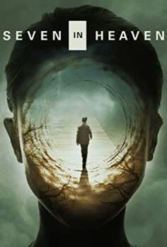 Cennette Yedi Dakika | Seven in Heaven izle (2018)