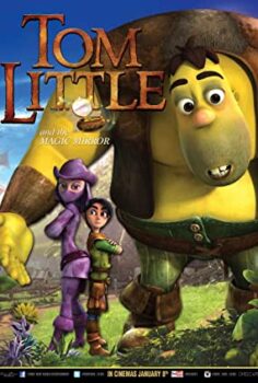 Cesur Tom: Sihirli Ayna (Tom Little And The Magic Mirror) Türkçe Dublaj İzle