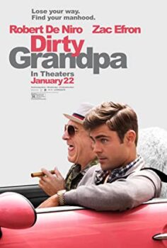 Çılgın ihtiyar izle -Dirty Grandpa izle