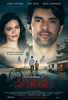 Çocuklar Sana Emanet Yerli Film izle (2018)