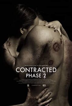 Contracted Phase 2 izle Altyazılı (Zombi Filmi)