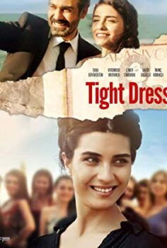Dar Elbise | Tight Dress izle (2016)