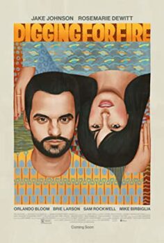 Digging for Fire Altyazılı izle