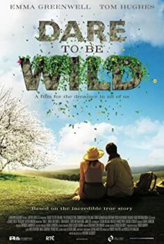 Hayallerinin Peşinde – Dare to Be Wild izle (2015)