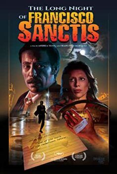 Hayatımın En Uzun Gecesi – La larga noche de Francisco Sanctis izle (2016)