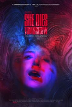 Hayatımın Son Günü – She Dies Tomorrow izle (2020)