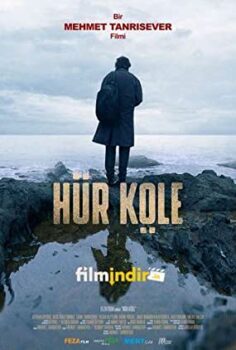 Hür Köle | Free Slave izle (2019)