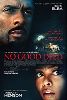 Kapımdaki Tehlike (No Good Deed) Türkçe Dublaj İzle