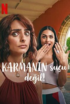 Karmanın Suçu Değil! – ¿Qué culpa tiene el Karma? izle (2022)