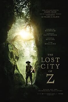 Kayıp Şehir Z (The Lost City of Z) izle (2016)