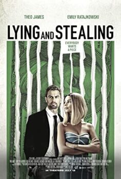 Lying and Stealing izle (2019)