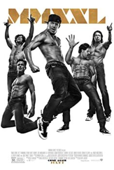 Magic Mike XXL 2015 Türkçe Dublaj izle