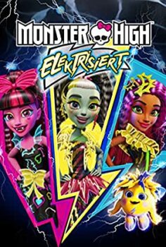 Monster High izle 2017 Animasyon filmi