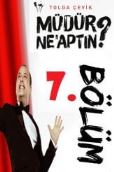 Müdür ne yaptın 7.bölüm (tv) izle