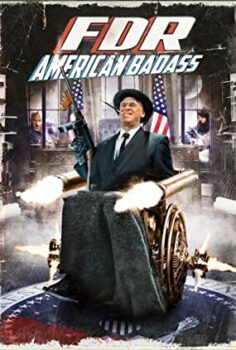 Roosevelt Kurtadamlara Karşı (FDR: American Badass!) Türkçe Dublaj İzle