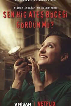 Sen Hiç Ateş Böceği Gördün mü? yerli film izle (2021)