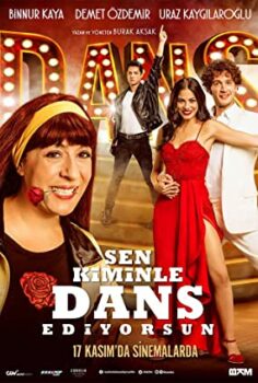Sen Kiminle Dans Ediyorsun? Yerli Film izle (2017)