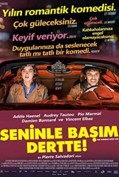 Seninle Başım Dertte izle (2018)