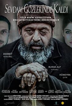 Sevdam Gözlerinde Kaldı Yerli film izle (2016)
