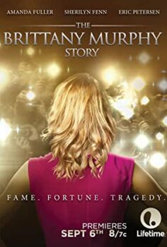 The Brittany Murphy Story Türkçe Dublaj İzle