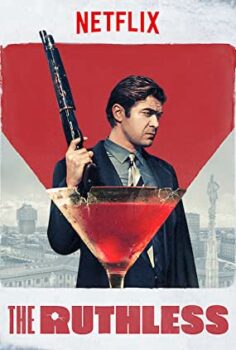 The Ruthless | Lo spietato Türkçe Altyazılı izle (2019)