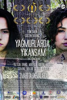 Yağmurlarda Yıkansam izle (2016)