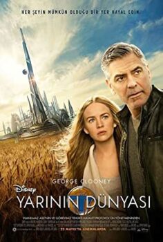 Yarının Dünyası Tomorrowland Türkçe Dublaj izle 1080p