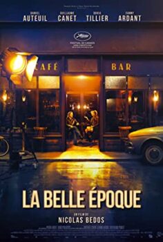 Yeni Baştan – La Belle Époque Türkçe Dublaj izle (2019)