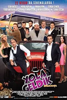 Yola Geldik full izle