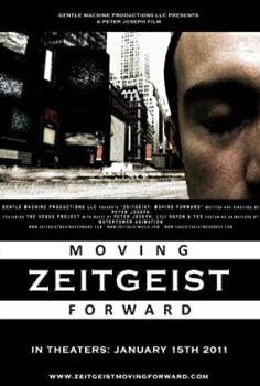 Zeitgeist: Moving Forward – Yol Almak izle