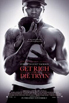 Zengin Ol Yada Uğrunda Öl (Get Rich Or Die Tryin’) Türkçe Dublaj İzle